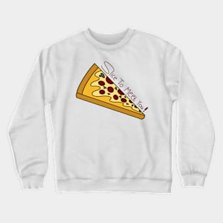 "Pizza Perfection: Slice to Meet You! Unleash the Flavorful Fun in Every Bite!" Crewneck Sweatshirt